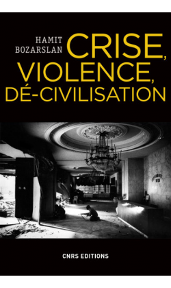 Crise, Violence, dé-civilisation