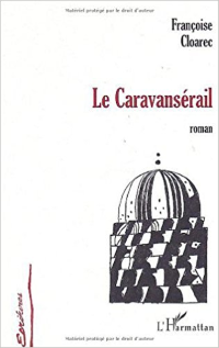 Le caravansérail