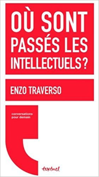 Où sont passés les intellectuels ?